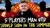 5 Players Solskjaer S Manchester United Should Sign In The Summer