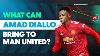 Amad Diallo Have Man United Signed A Future Ballon D Or Winner Football Explained