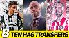 Ten Hag S Man Utd Transfers 8 Game Changing Signings United Could Complete For Free