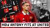 Why United Signed Antony U0026 What This Means For Rashford